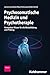 Psychosomatische Medizin und Psychotherapie by Claas Lahmann