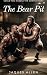 The Bear Pit: a MMM+ Polyam...