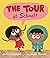 The Tour at School by Katie Clapham