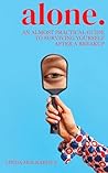 alone.: An almost...