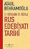 11.Yüzyıldan 21. Yüzyıla Rus Edebiyatı Tarihi