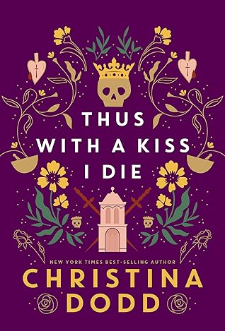 Thus with a Kiss I Die (Daughter of Montague Book 2)