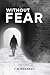 Without Fear