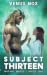 Subject Thirteen (Mutant Ma...