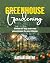 Greenhouse Gardening by Nathan Greene