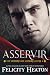 Asservir: Une romance paranormale entre un vampire et un fae (Les Vampires de Londres t. 4) (French Edition)