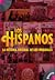 Los Hispanos: la historia o...