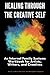 Healing Through the Creativ...