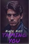 Taming You: A Hig...