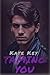Taming You by Kate Key