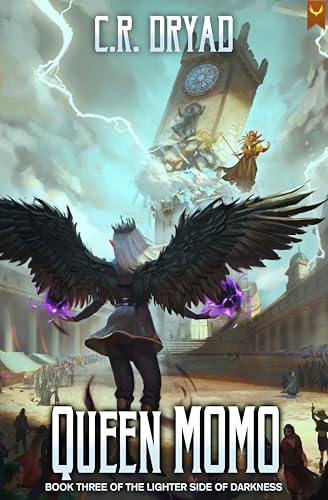 Queen Momo: A Fantasy LitRPG Adventure (The Lighter Side of Darkness Book 3)