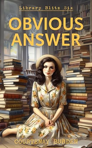 Obvious Answer (Library Blitz Book 6)