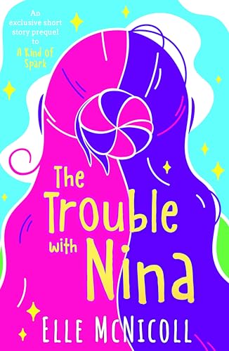 The Trouble With Nina (Kindle Edition)