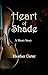 Heart of Shade: A Short Story