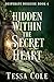 Hidden Within the Secret Heart by Tessa Cole
