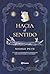 Hacia el sentido (Spanish Edition)