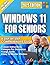 Windows 11 for Seniors : A ...