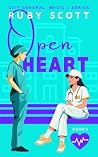 Open Heart by Ruby    Scott