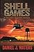 SHELL GAMES by Daniel J Waters