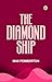 The Diamond Ship