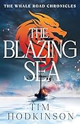 The Blazing Sea