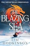 The Blazing Sea