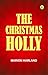 The Christmas Holly