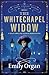The Whitechapel Widow (Emma Langley Victorian Mystery #1)