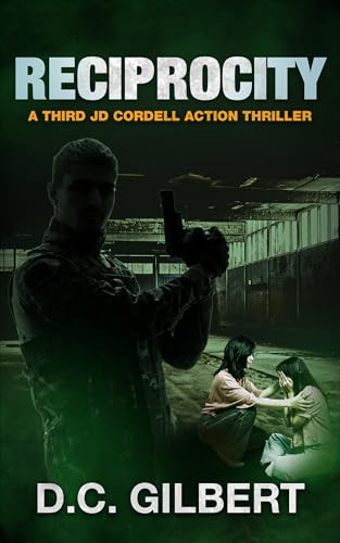 Reciprocity (The JD Cordell Action Series, #3)