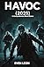 Havoc (2025) - A Comprehens...