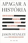 Apagar a História...