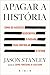 Apagar a História: Como os Fascistas Reescrevem o Passado Para Controlar o Futuro