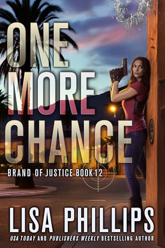 One More Chance (Brand of Justice #12)