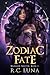 Zodiac Fate by R C Luna