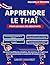 APPRENDRE LE THAÏ POUR LES ...