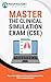 Master the Clinical Simulation Exam (CSE): Tips and Strategies to Pass the Exam on Your First (or Next) Attempt