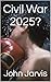 Civil War 2025?