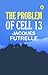 The Problem of Cell 13
