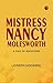 Mistress Nancy Molesworth: A Tale of Adventure