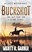 Buckshot: A Classic Western...