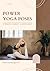 POWER YOGA POSES: “STRENGTH...