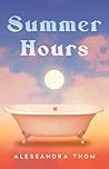 Summer Hours by Alessandra Thom