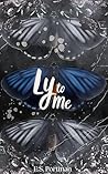 Ly to Me by E.S. Portman