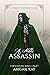 A Noble Assassin