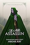 A Noble Assassin by Abigail Kay  Harris