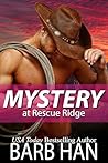 Mystery at Rescue...