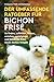Der Umfassende Ratgeber Für Bichon Frisé by Kristyanna Wolfe