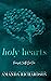 Holy Hearts (Ravaged Castle, #5)