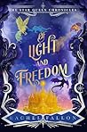Of Light and Freedom