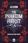 The Phantom Forest